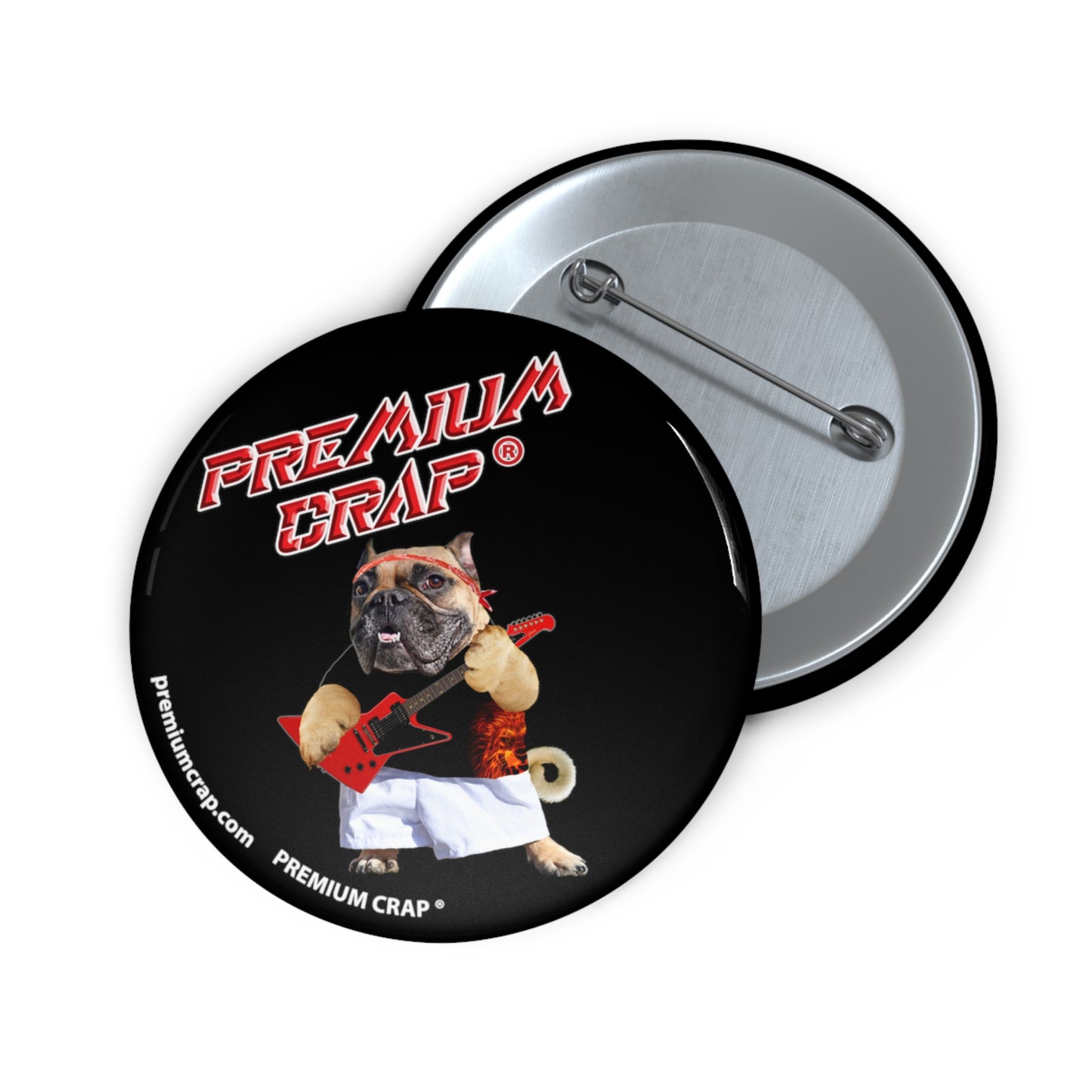 Premium Crap Pin Button