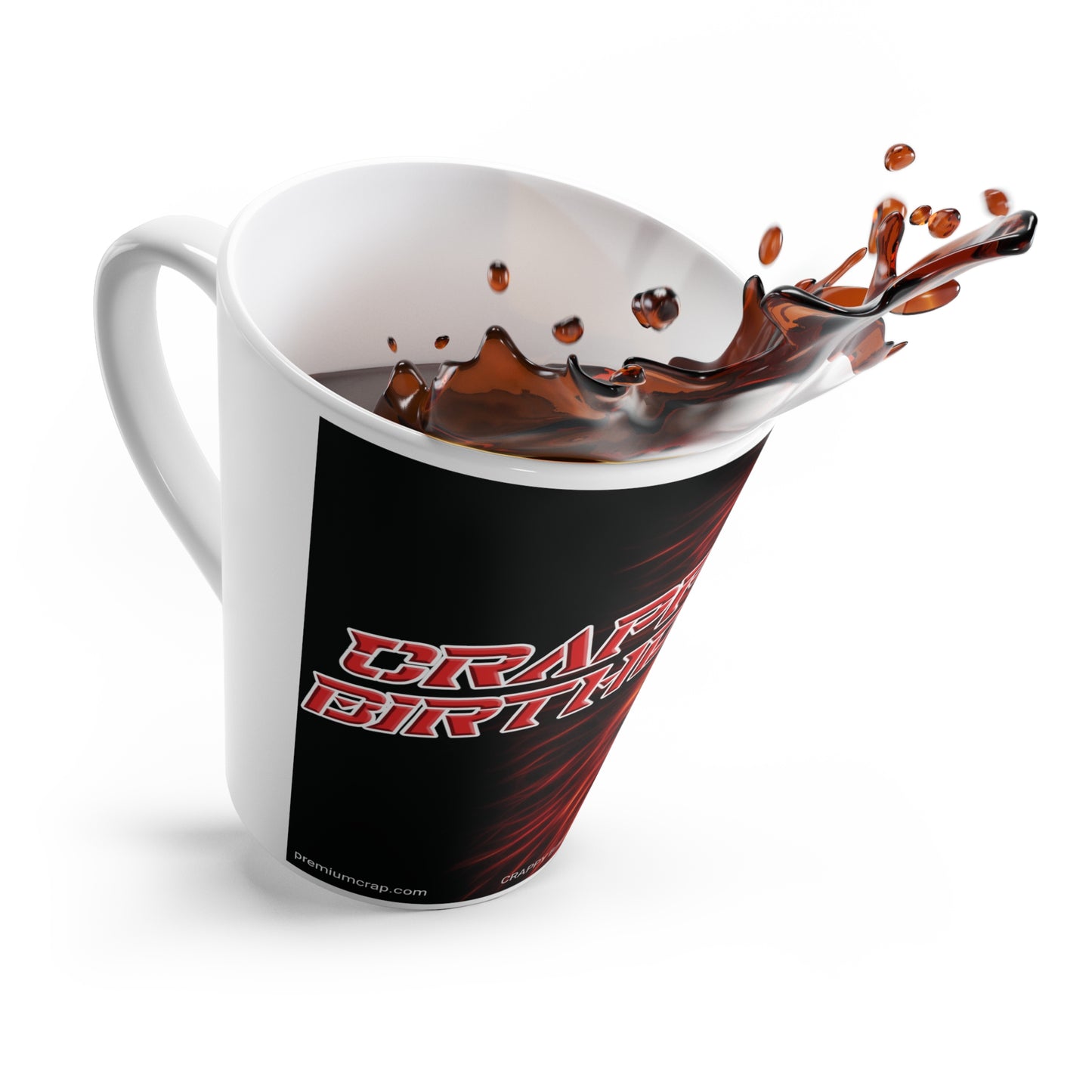 Crappy Birthday Latte Mug