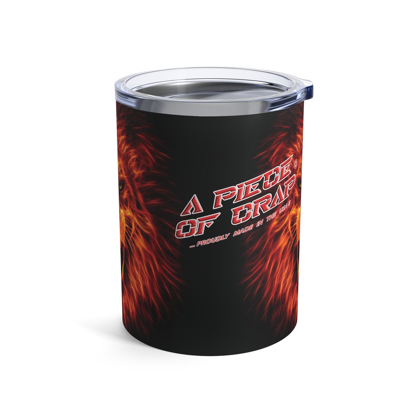 A Piece Of Crap Tumbler 10oz