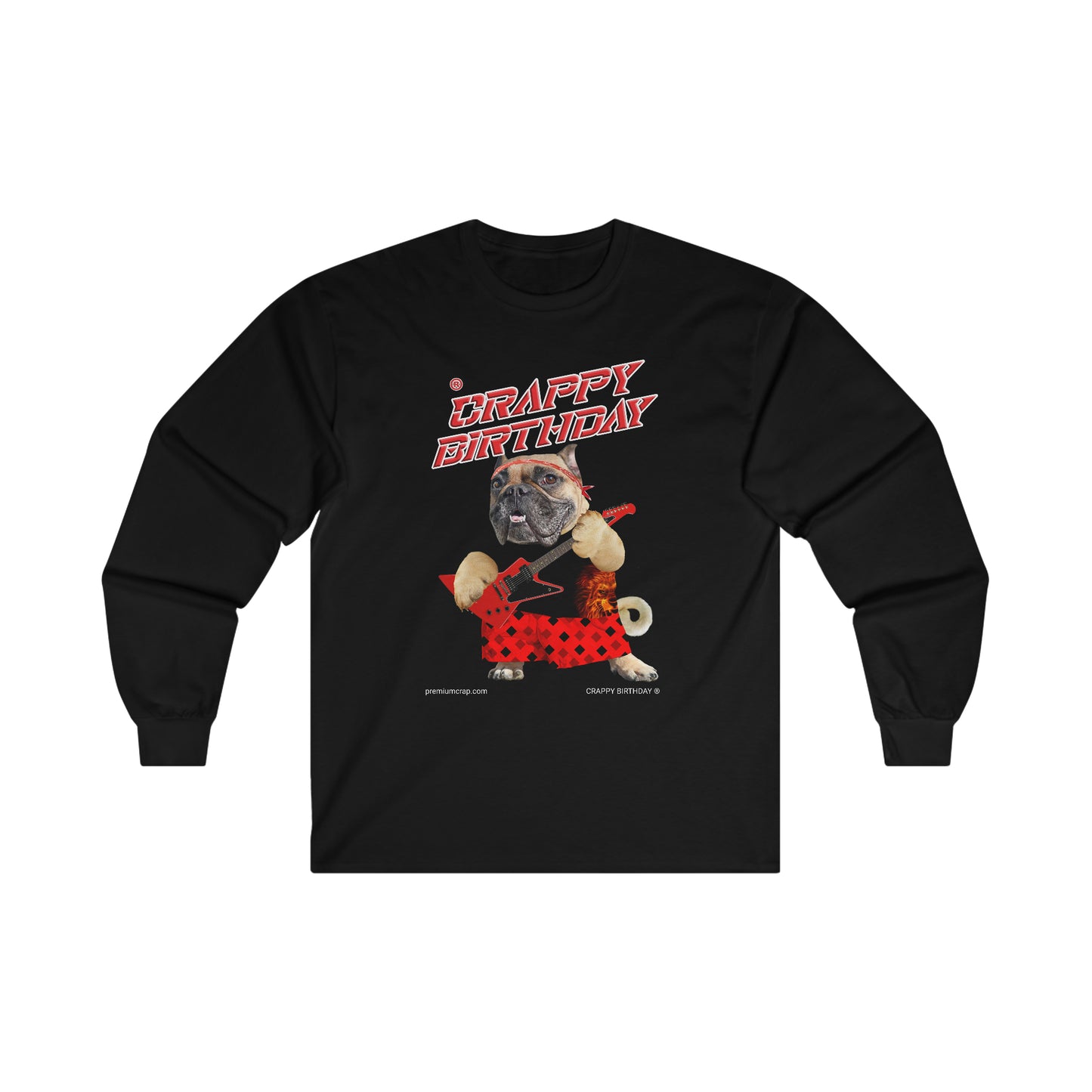 Crappy Birthday II Ultra Cotton Long Sleeve Tee
