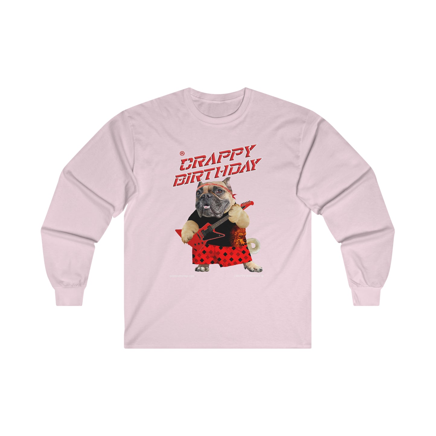 Crappy Birthday II Ultra Cotton Long Sleeve Tee