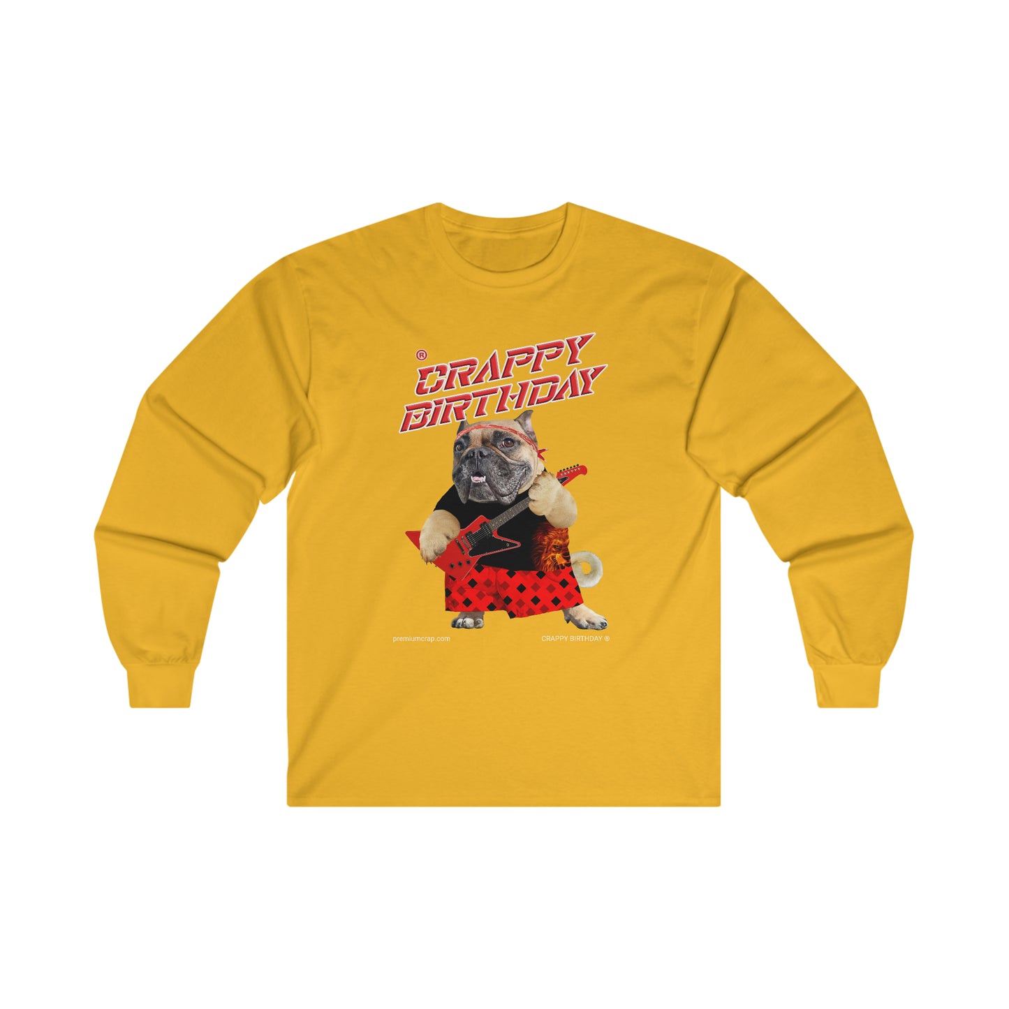Crappy Birthday II Ultra Cotton Long Sleeve Tee