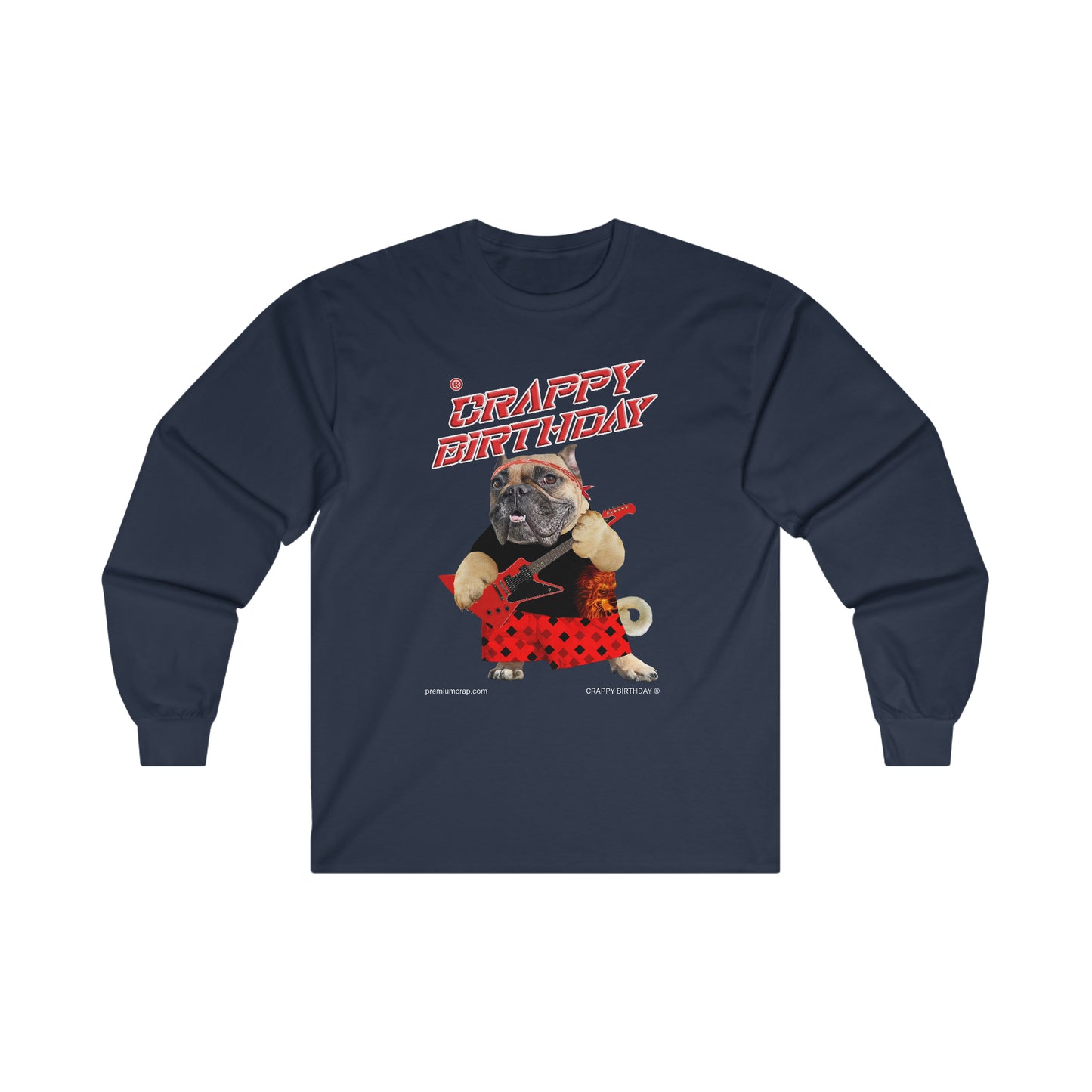 Crappy Birthday II Ultra Cotton Long Sleeve Tee