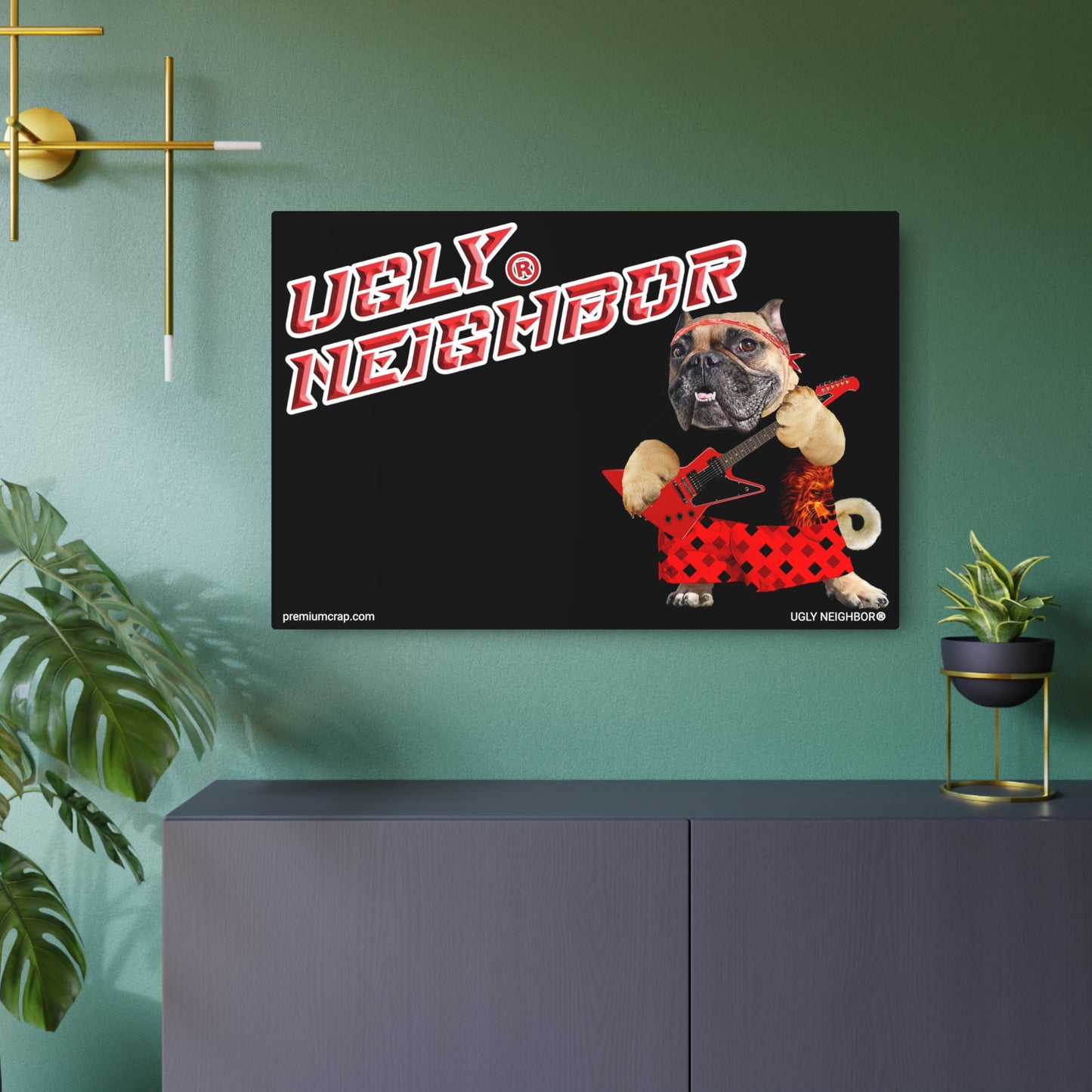 Ugly Neighbor II Metal Art Sign