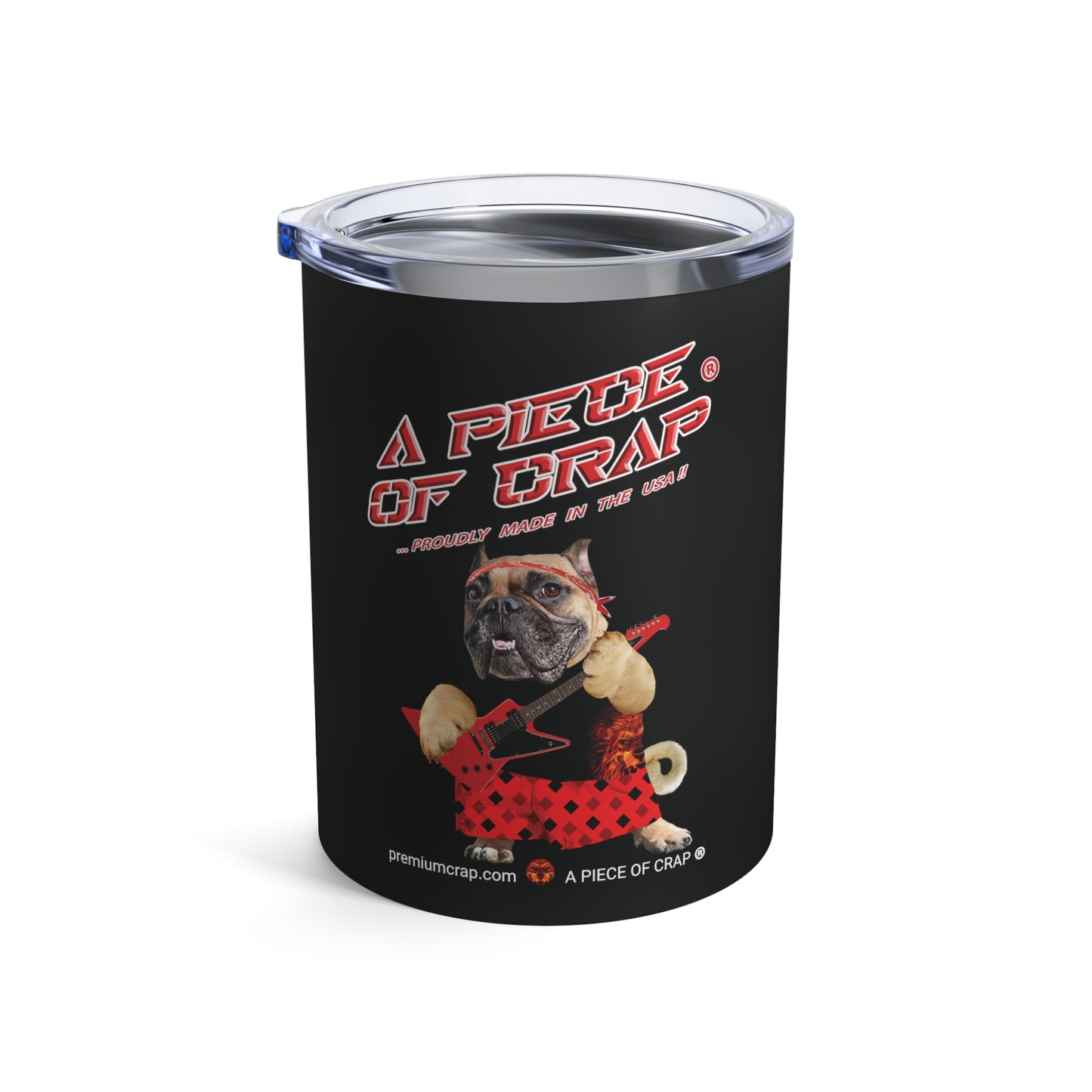 A Piece of Crap II Tumbler 10oz