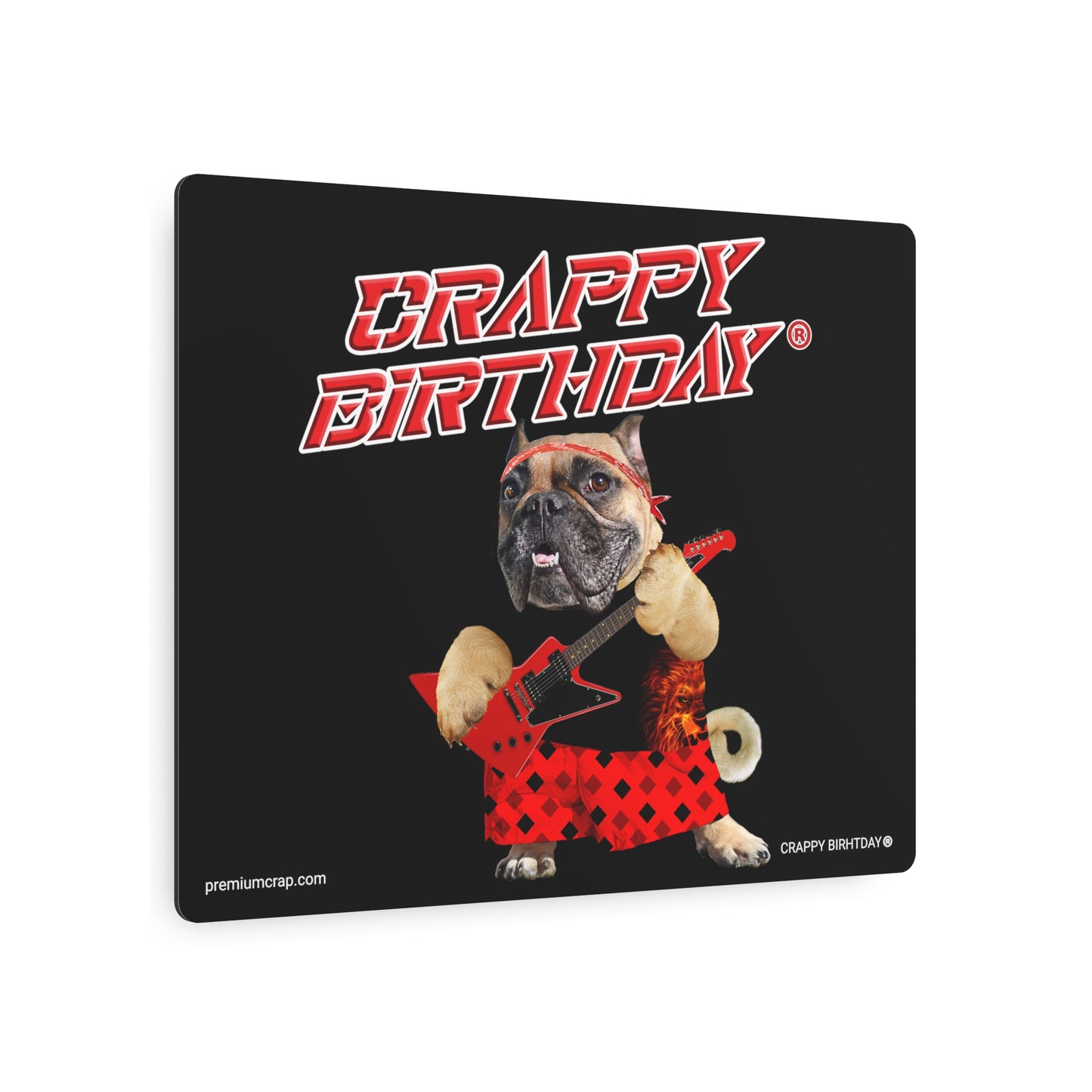 Crappy Birthday II Metal Art Sign