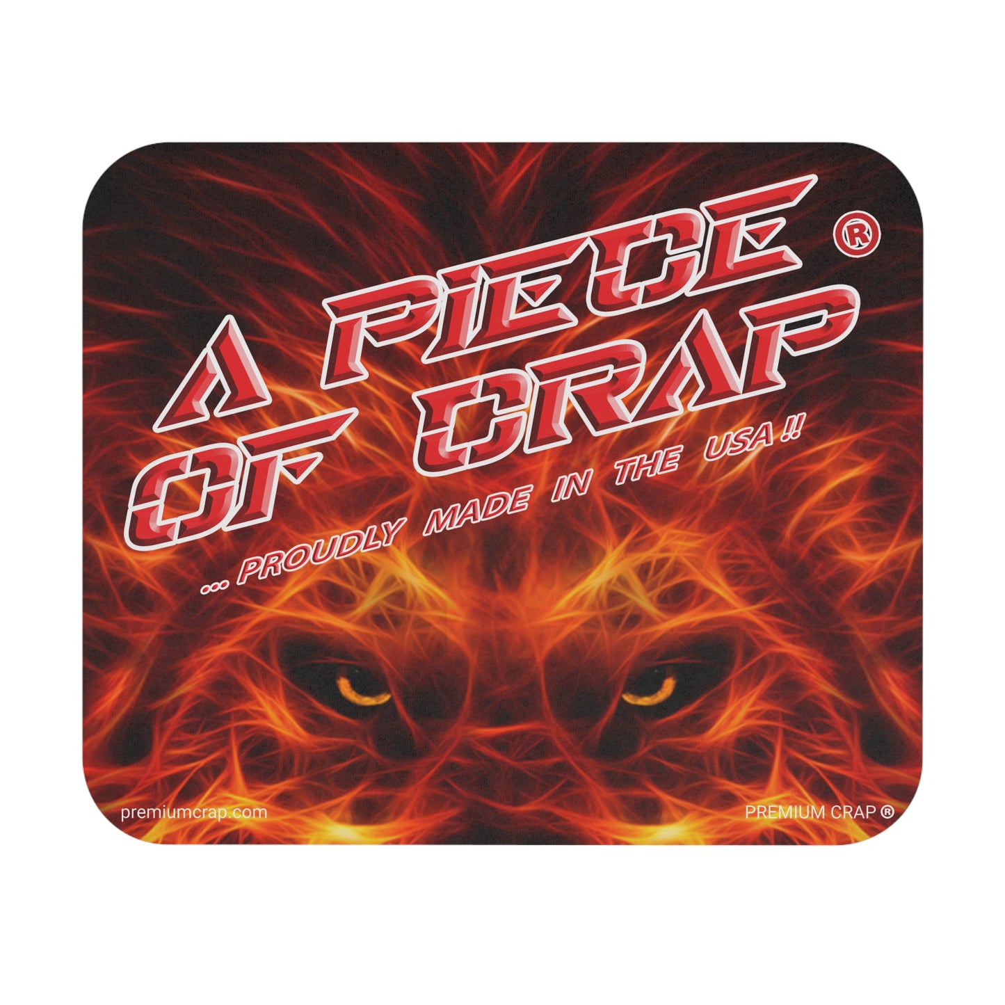 A Piece Of Crap Mouse Pad (Rectangle)