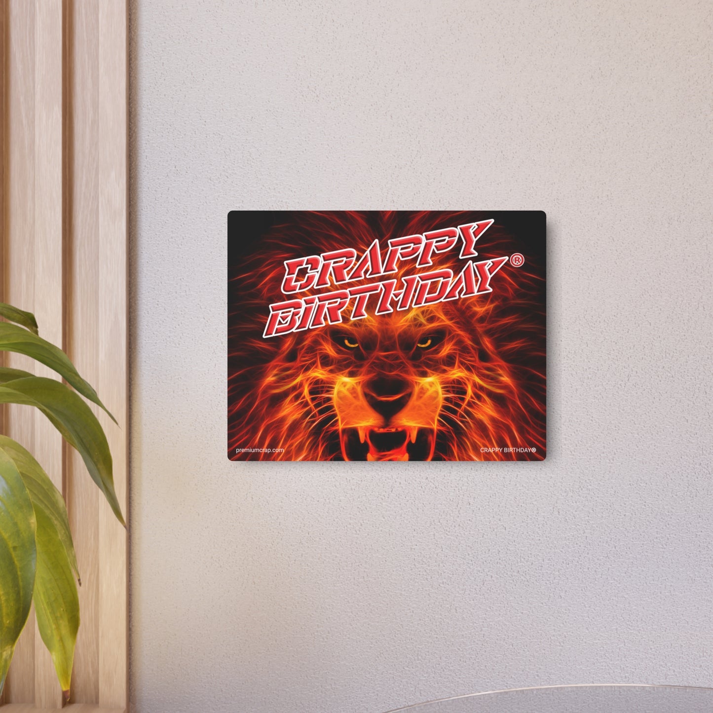 Crappy Birthday Metal Art Sign