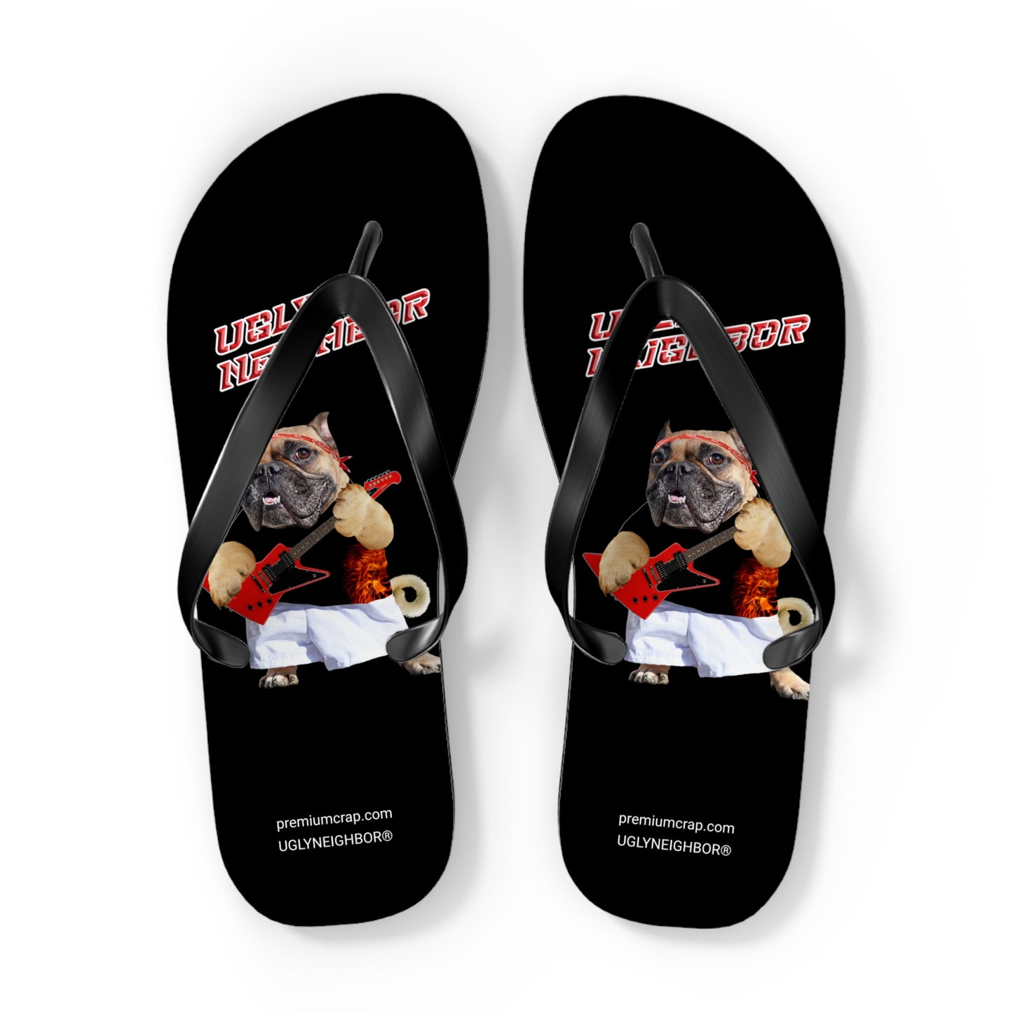 Ugly Neighbor Flip Flops
