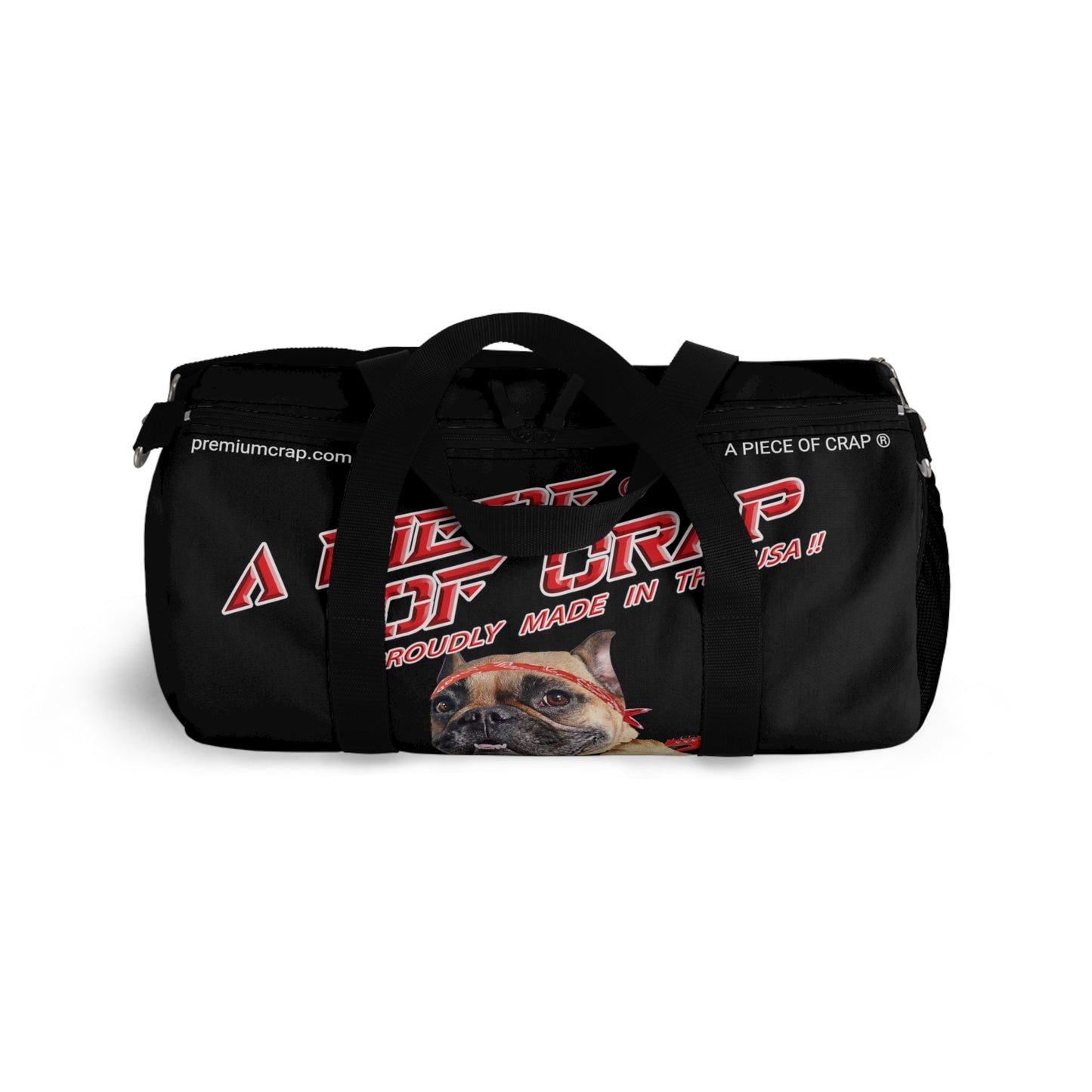 A Piece Of Crap II Duffel Bag