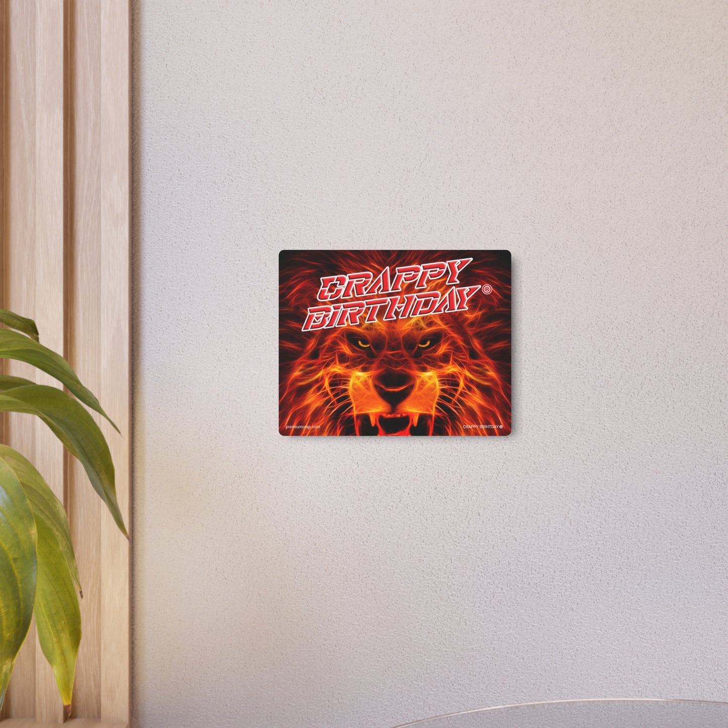 Crappy Birthday Metal Art Sign