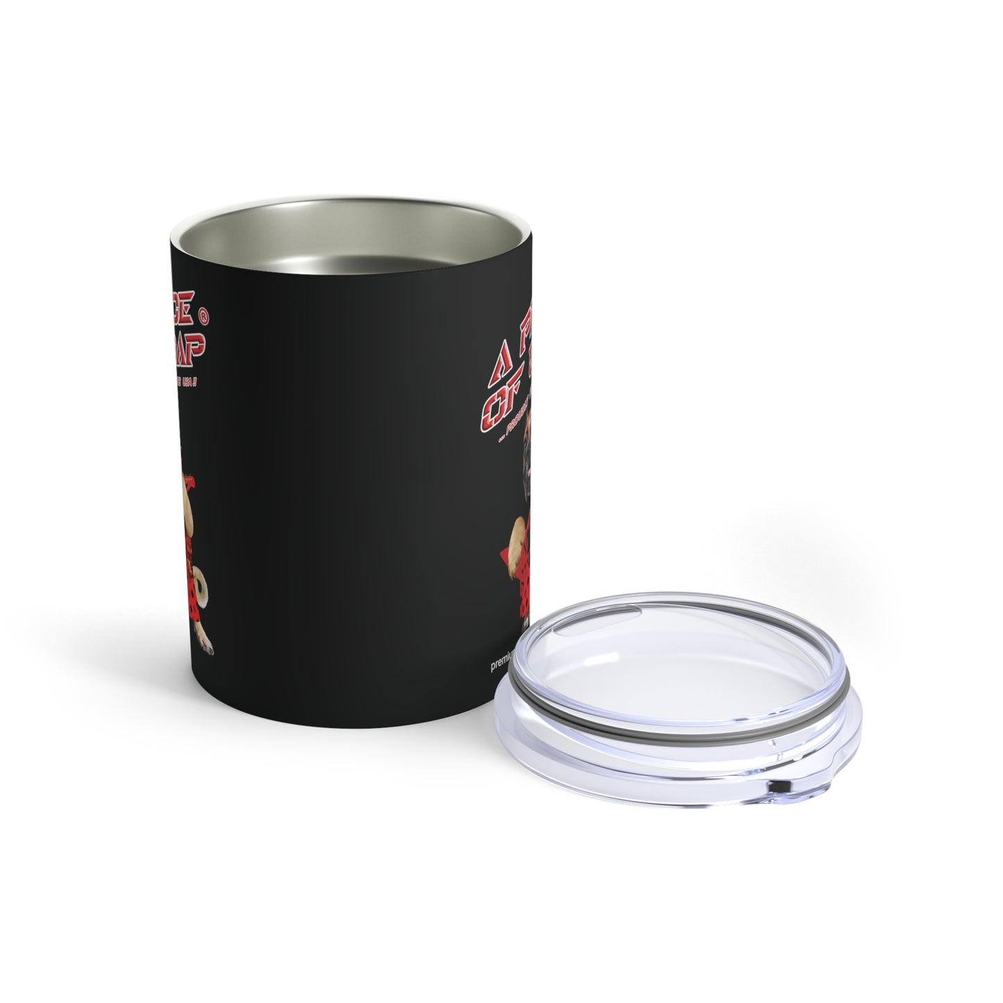 A Piece of Crap II Tumbler 10oz