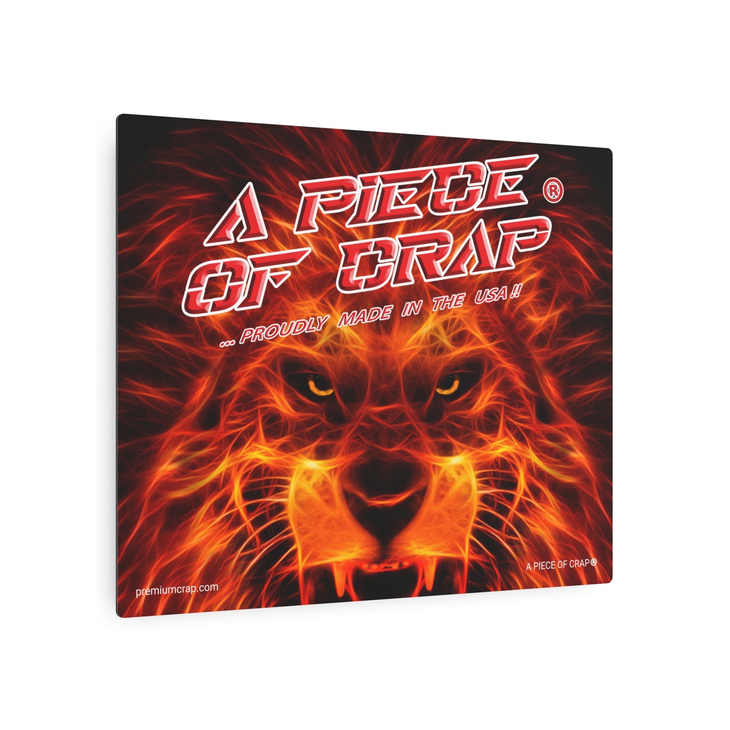 A Piece Of Crap Metal Art Sign