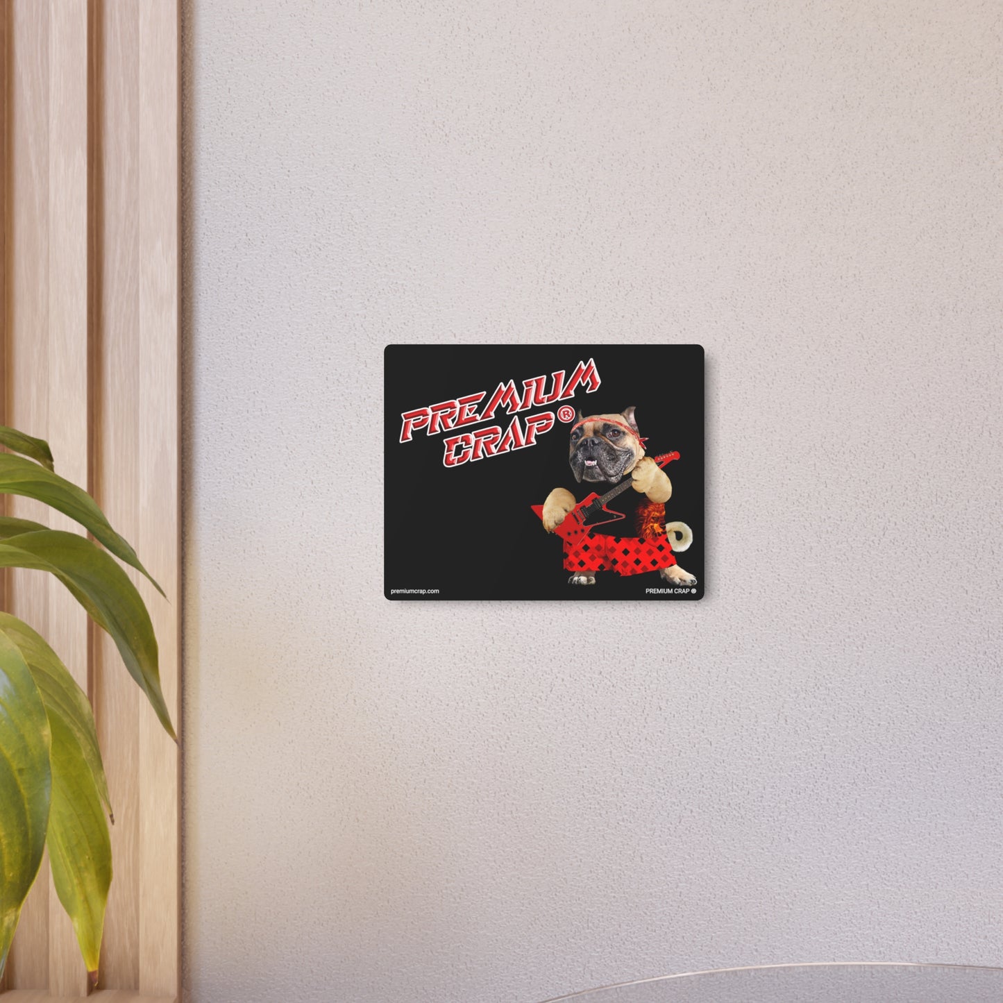 Premium Crap II Metal Art Sign