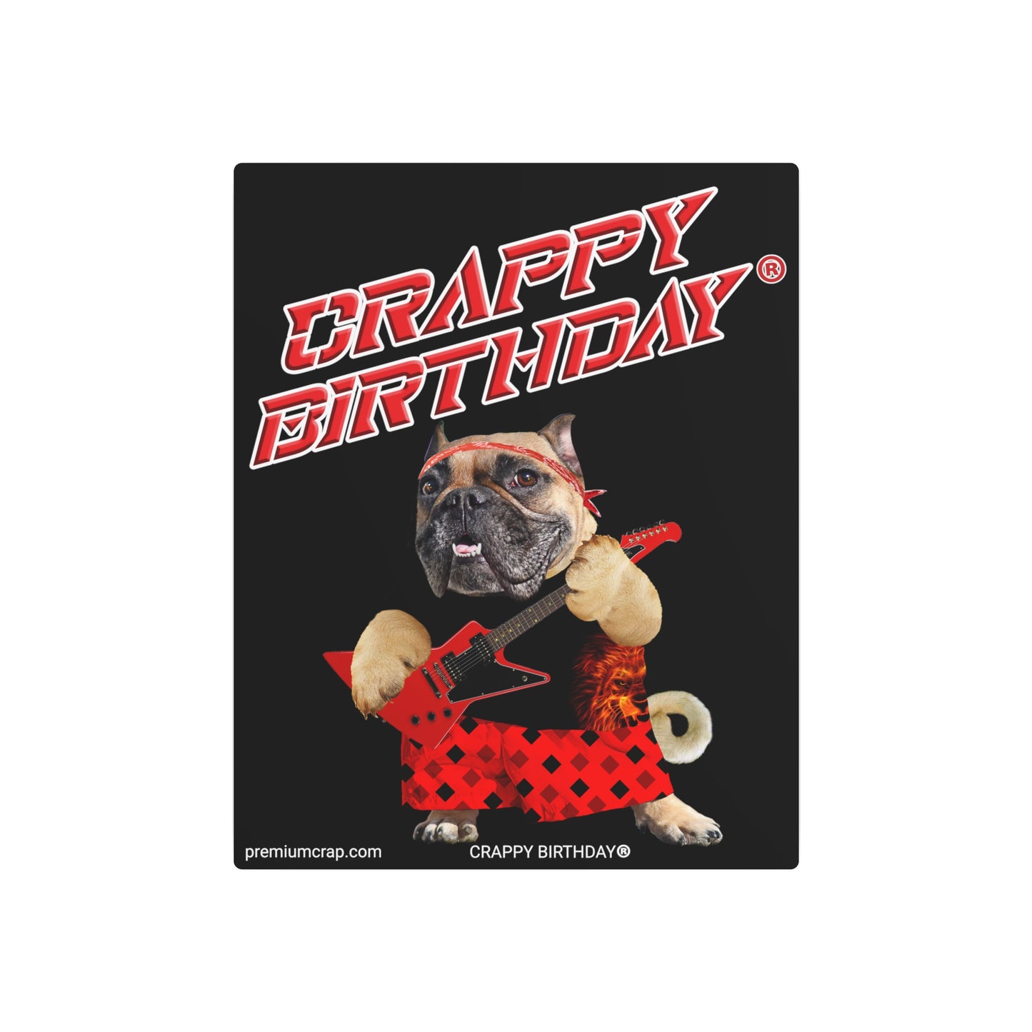 Crappy Birthday II Metal Art Sign