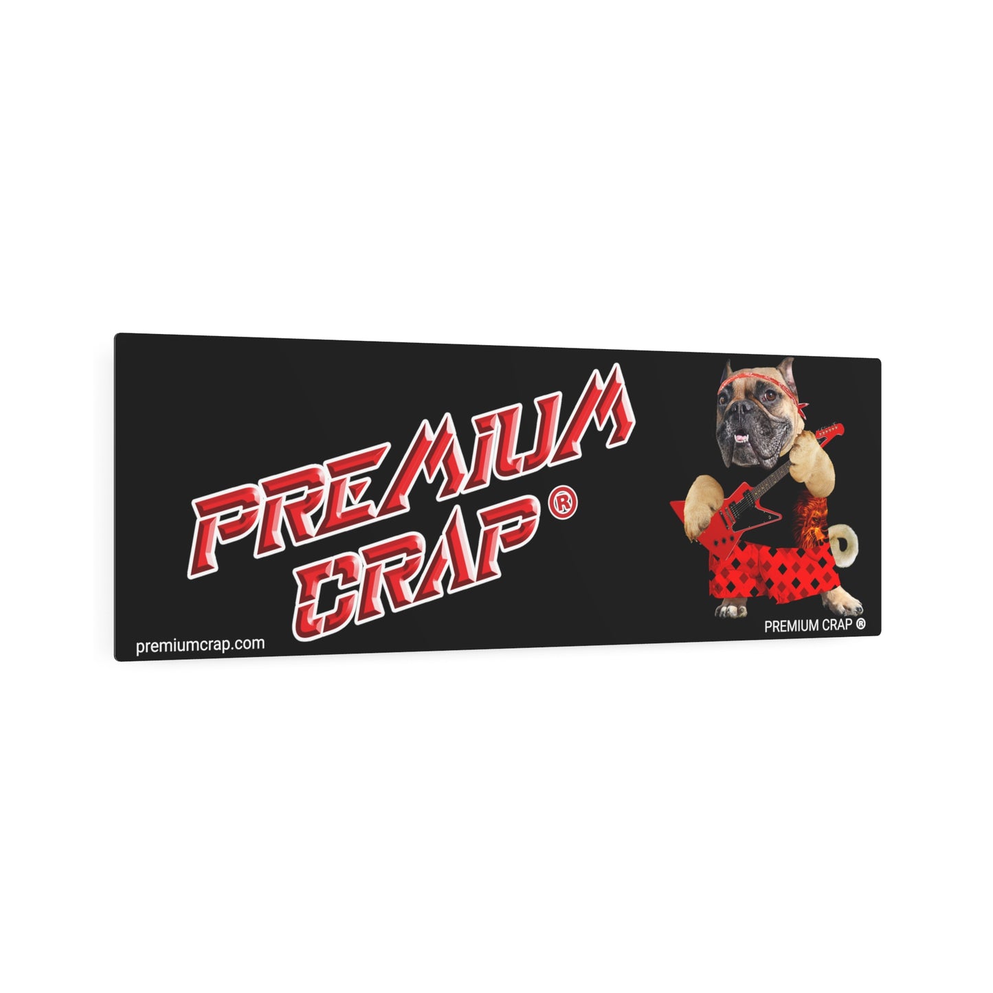 Premium Crap II Metal Art Sign