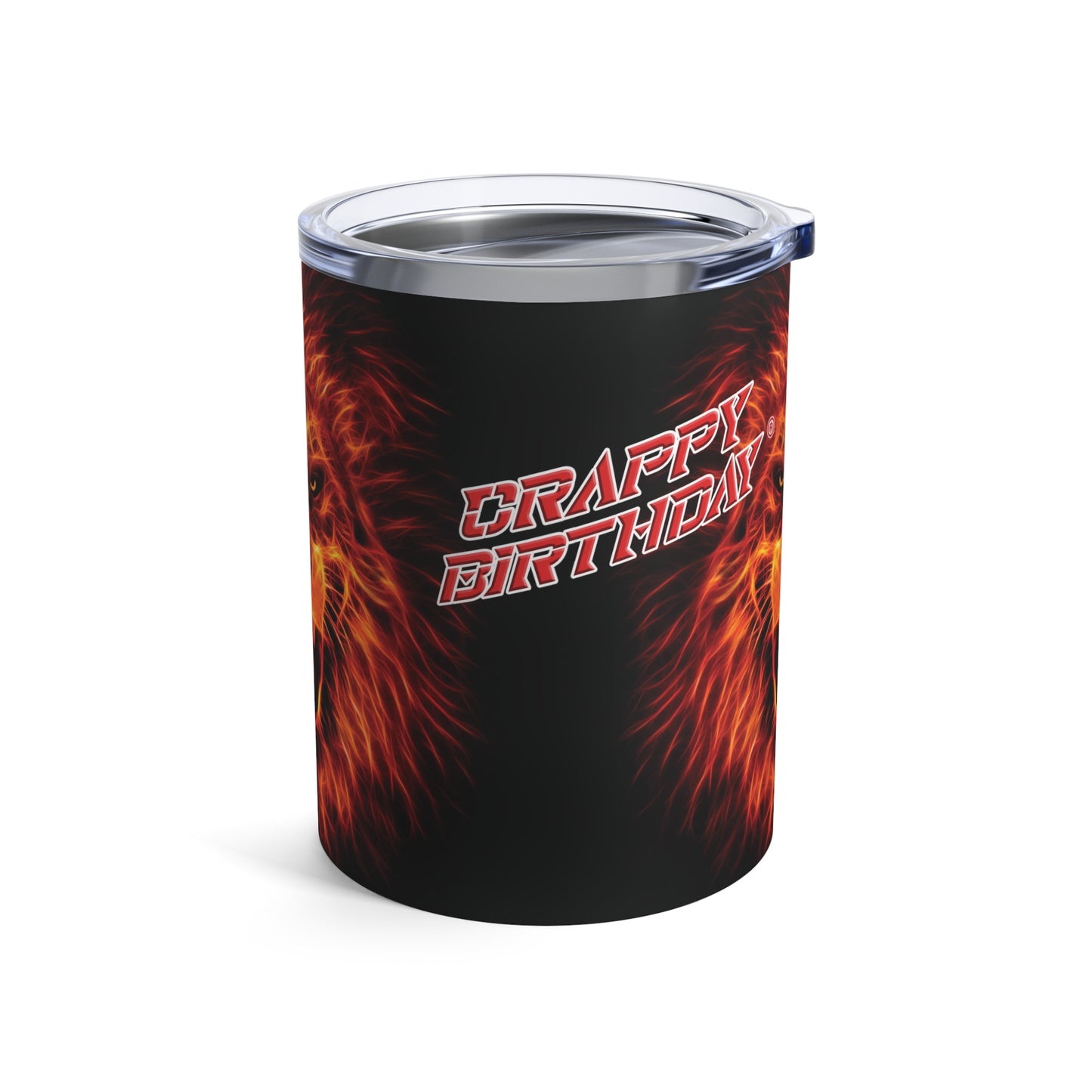 Crappy Birthday Tumbler 10oz