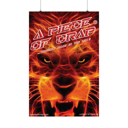 A Piece Of Crap Matte Vertical Posters