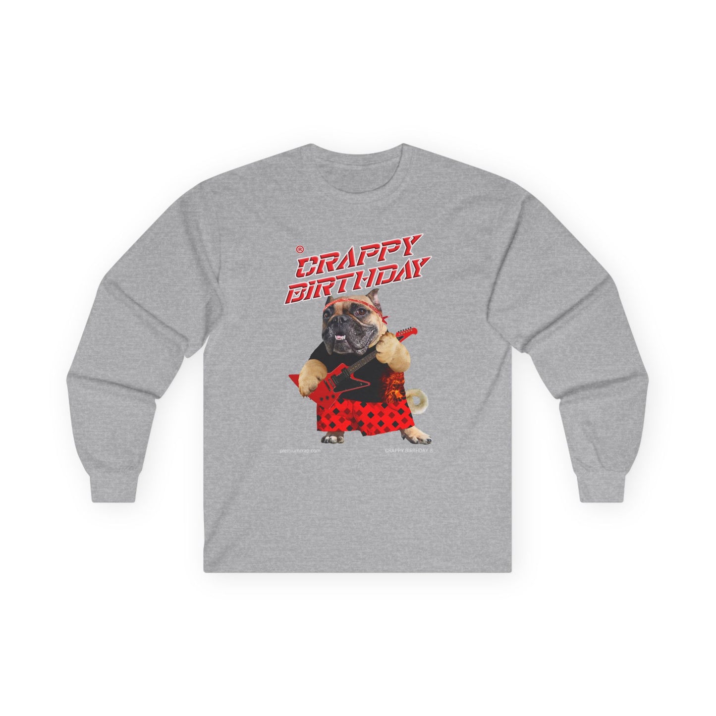 Crappy Birthday II Ultra Cotton Long Sleeve Tee