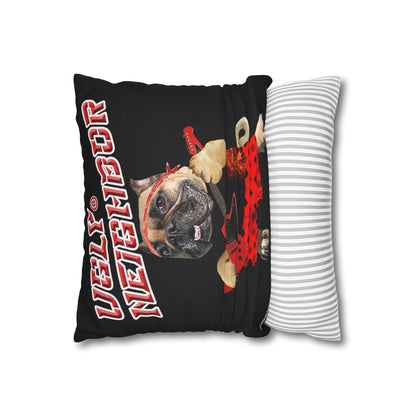 Ugly Neighbor II Spun Polyester Square Pillow Case