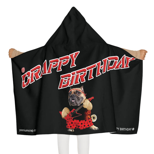 Crappy Birthday II Youth Hooded Towel