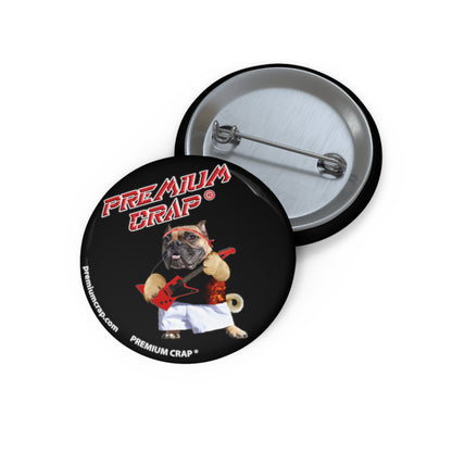 Premium Crap Pin Button