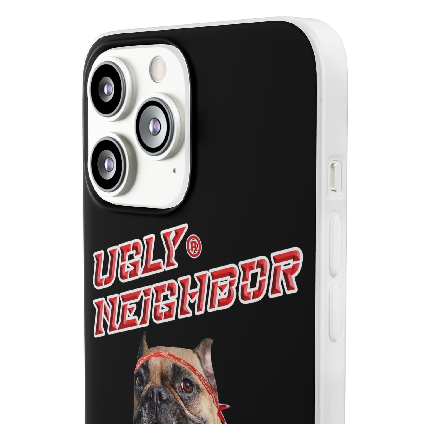 Ugly Neighbor Flexi Phone Cases