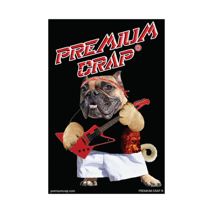 Premium Crap Matte Vertical Posters