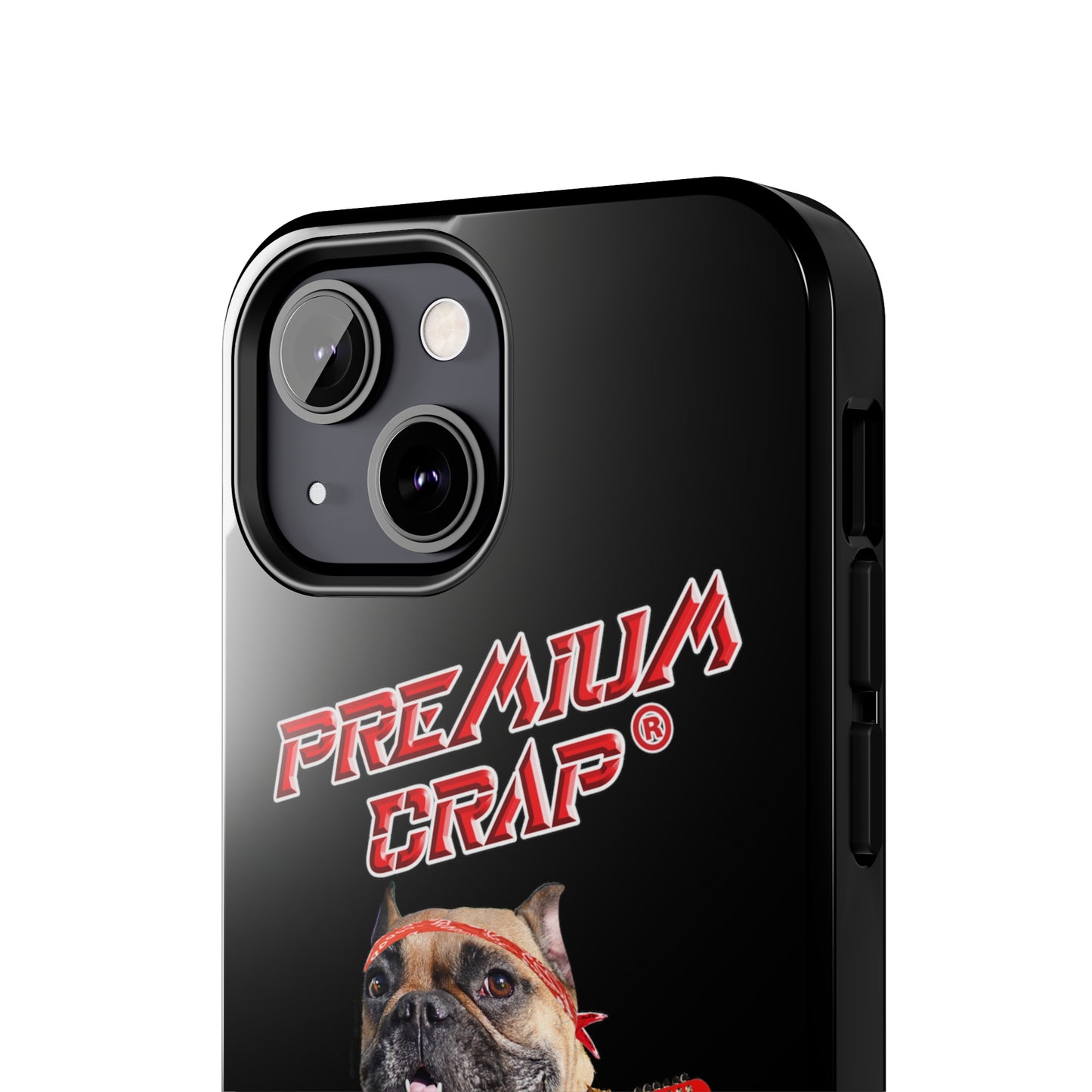 Premium Crap II Tough Phone Cases