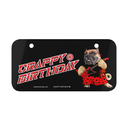 Crappy Birthday II Mini License Plate