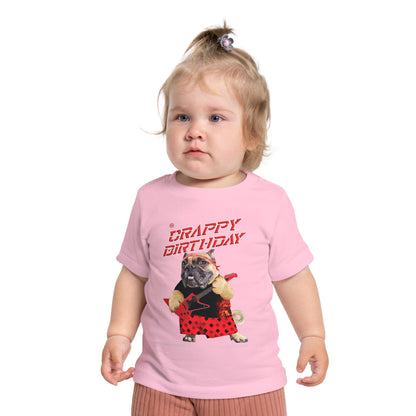 Crappy Birthday II Baby Short Sleeve T-Shirt