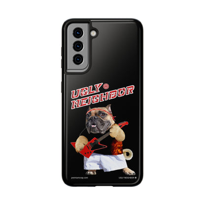 Ugly Neighbor Tough Phone Cases