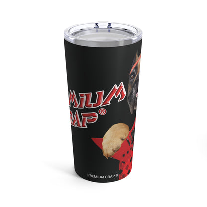 Premium Crap II Tumbler 20oz