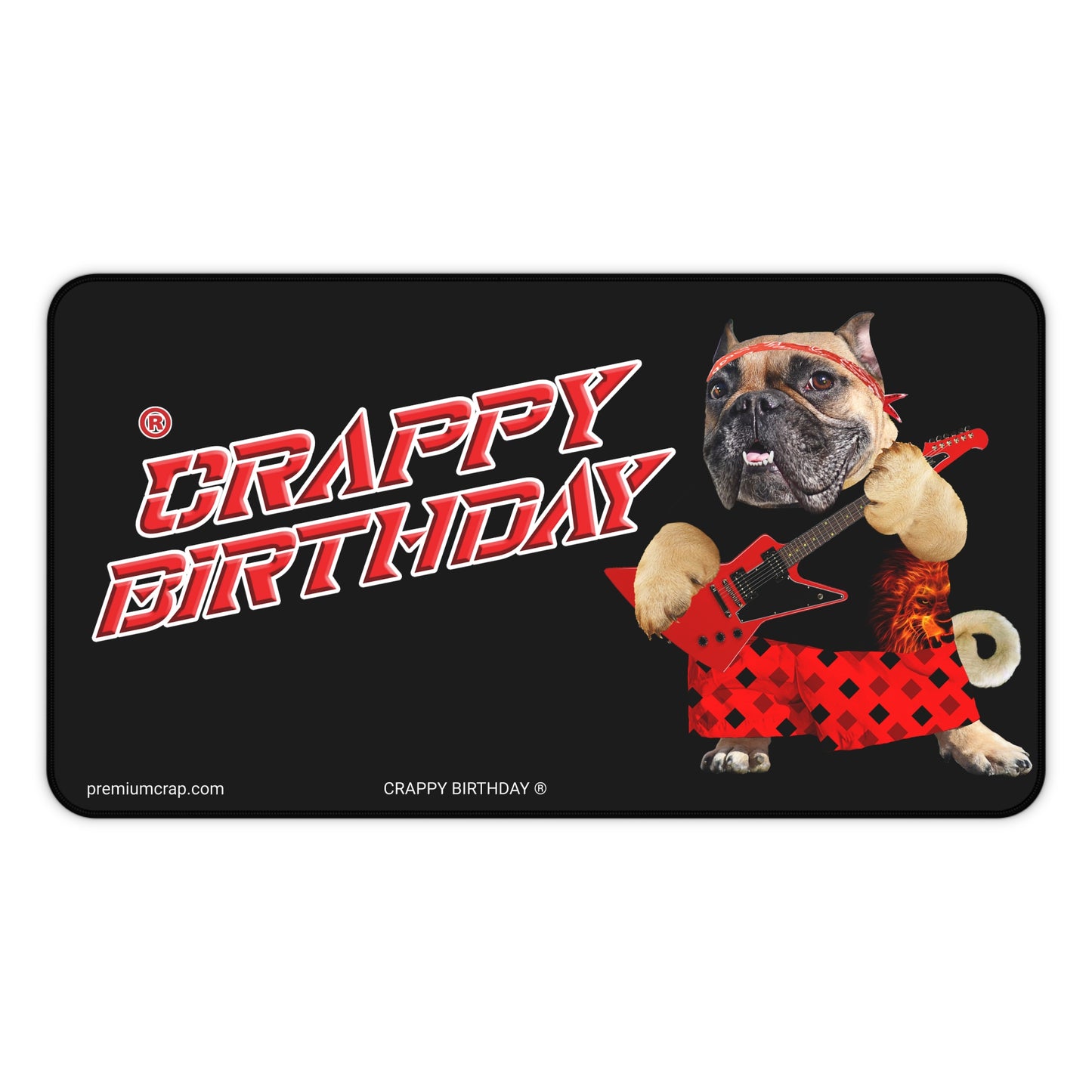 Crappy Birthday II Desk Mat