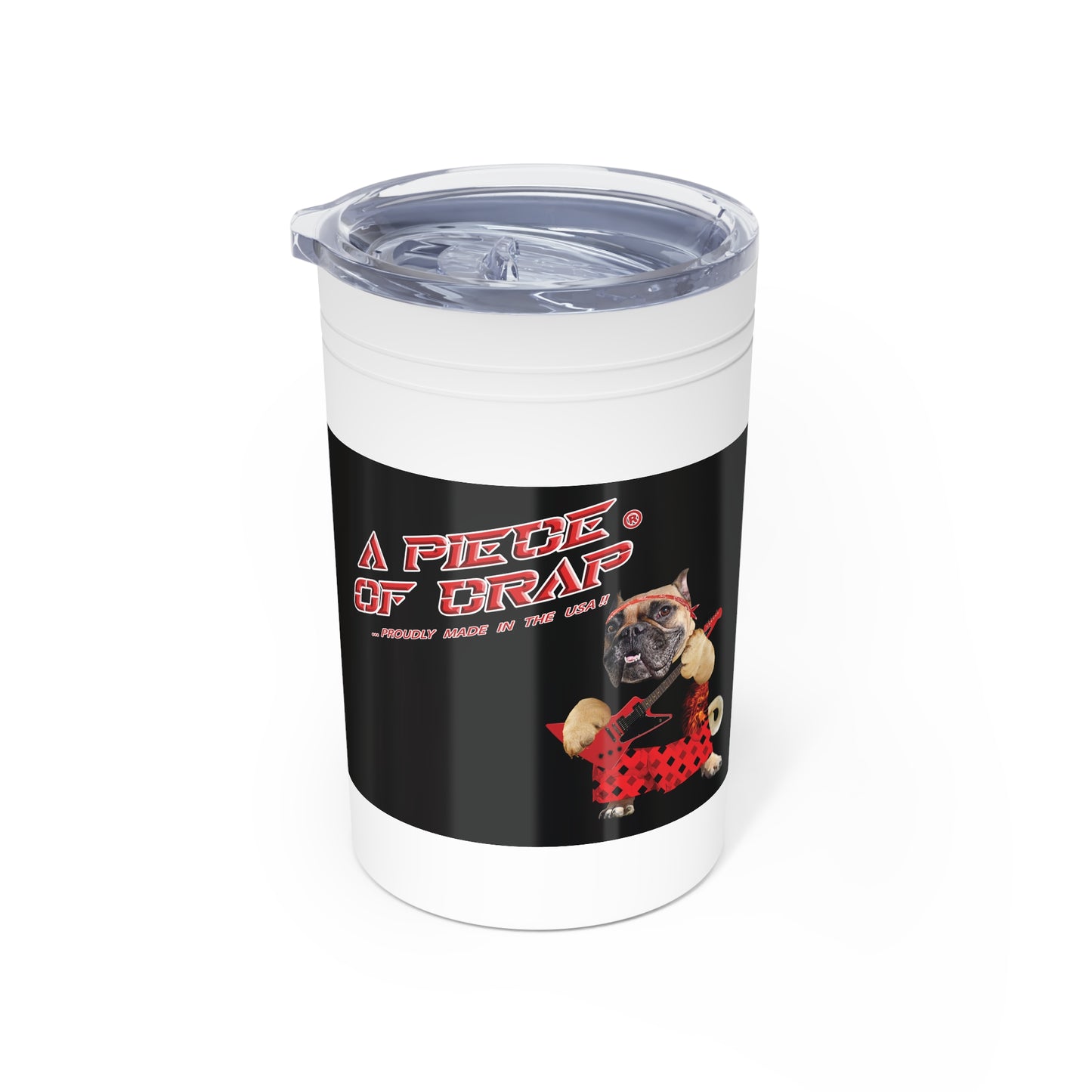 A Piece of Crap II Vacuum Insulated Tumbler, 11oz