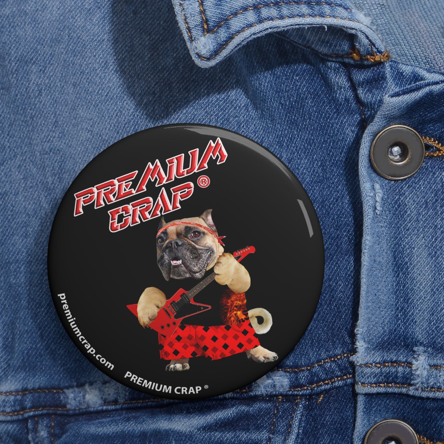 Premium Crap III Pin Buttons