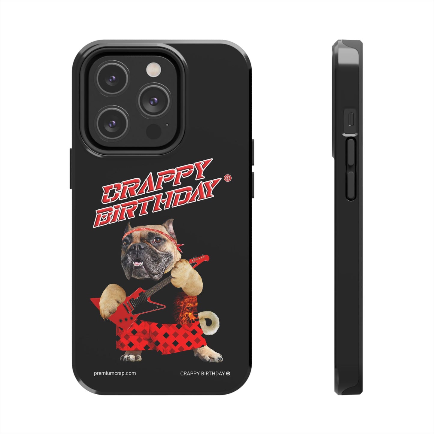 Crappy Birthday II Tough Phone Cases