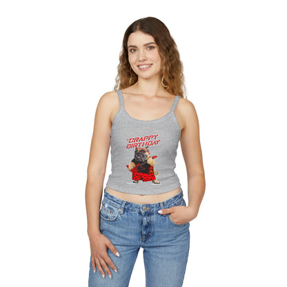 Crappy Birthday II Women's Spaghetti Strap Tank Top