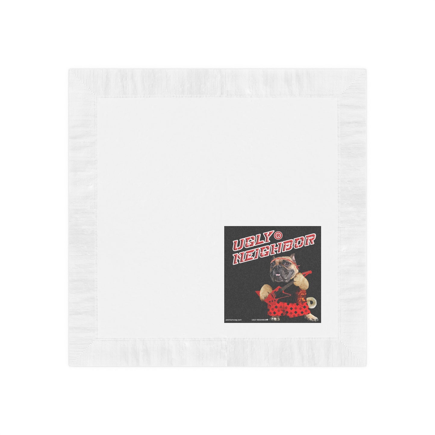 Ugly Neighbor II White Coined Napkins