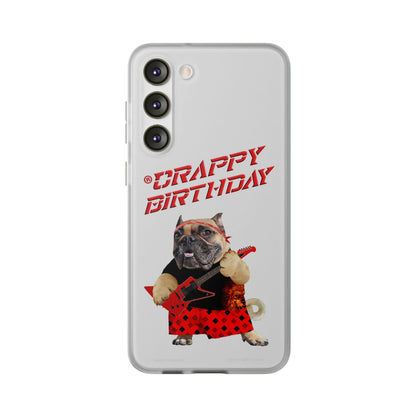 Crappy Birthday II Flexi Phone Cases
