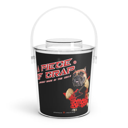 A Piece of Crap II Ice Bucket with Tongs