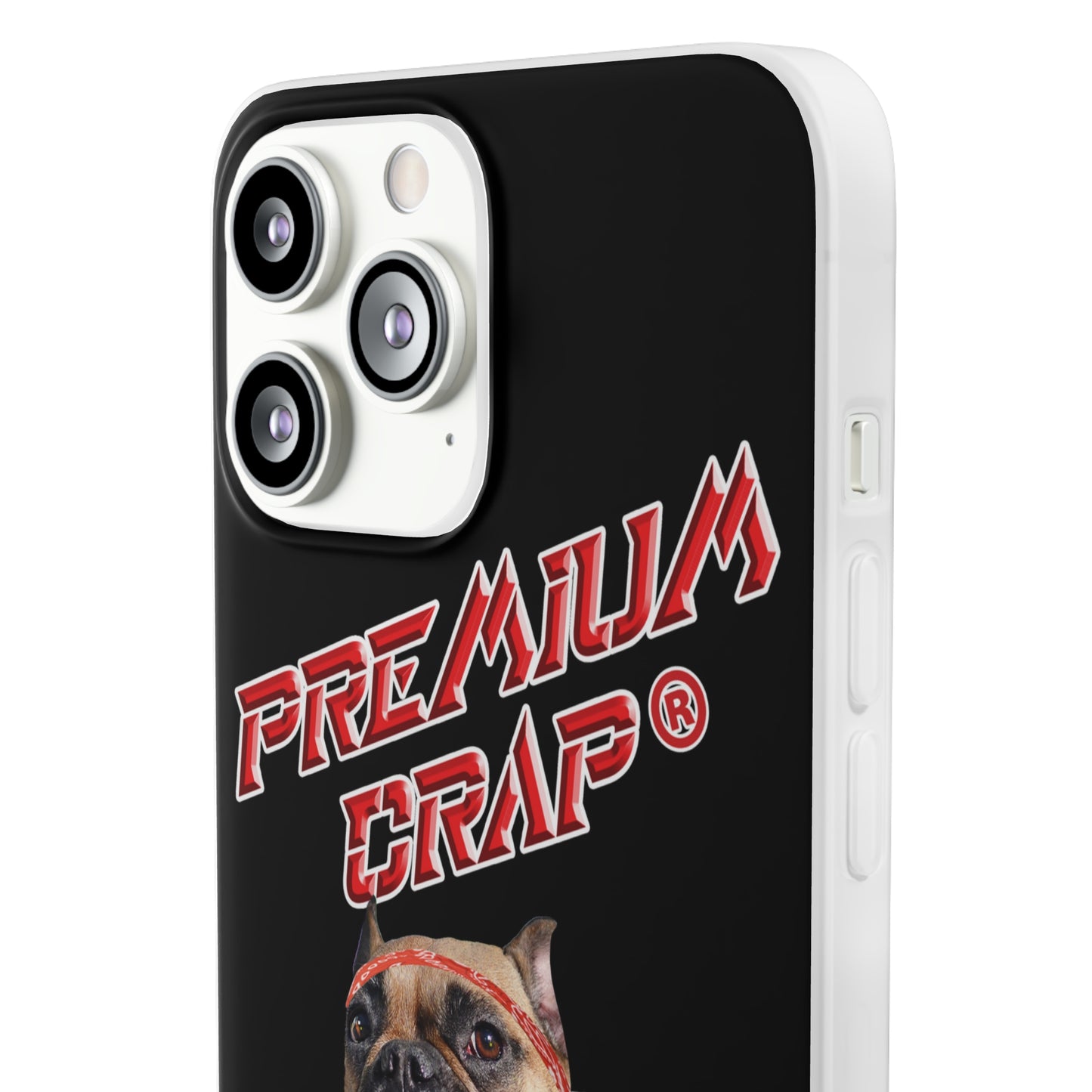 Premium Crap II Flexi Phone Cases
