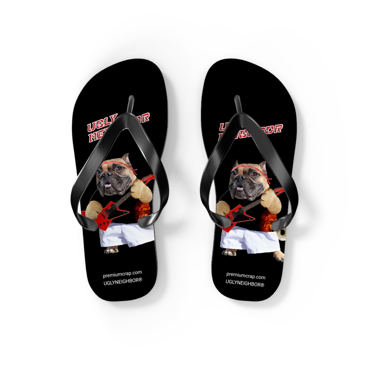 Ugly Neighbor Flip Flops