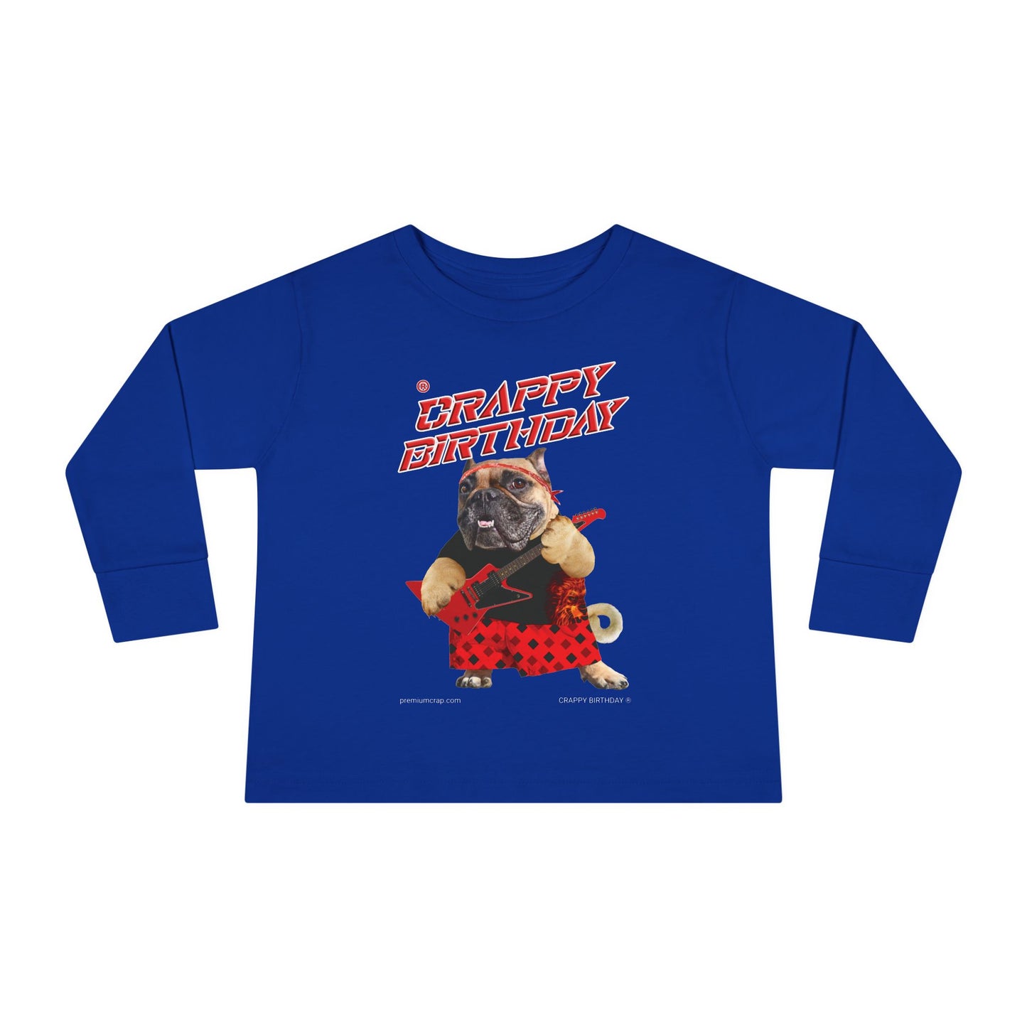Crappy Birthday II Toddler Long Sleeve Tee