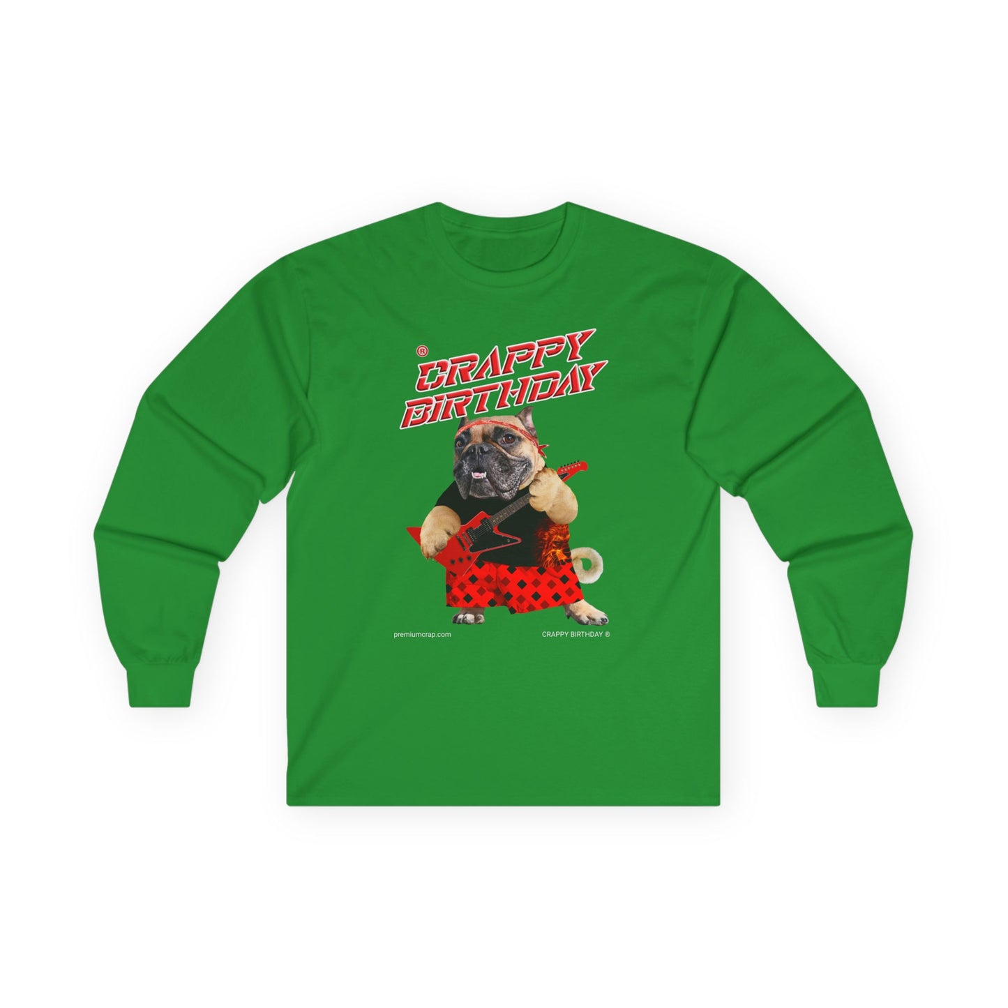 Crappy Birthday II Ultra Cotton Long Sleeve Tee
