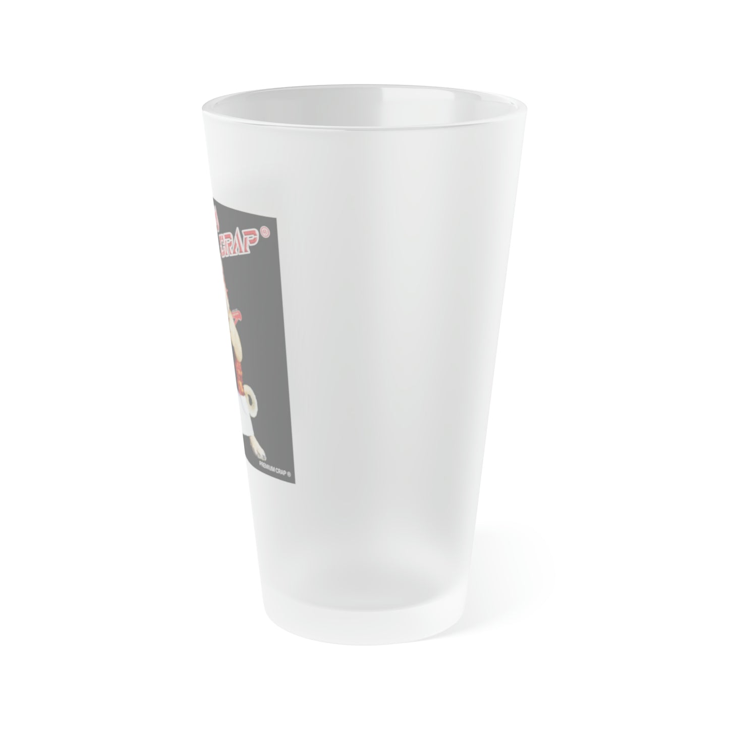 Premium Crap Frosted Pint Glass