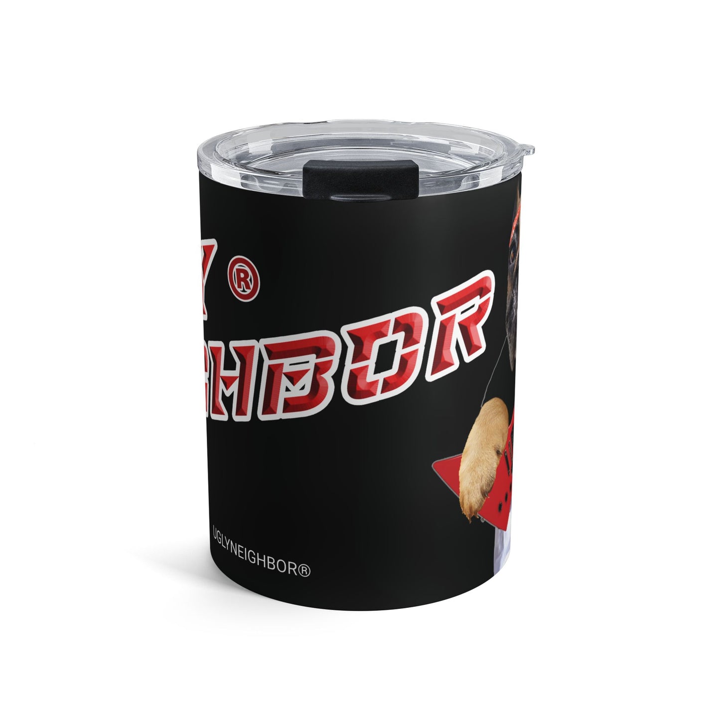 Ugly Neighbor Tumbler 10oz