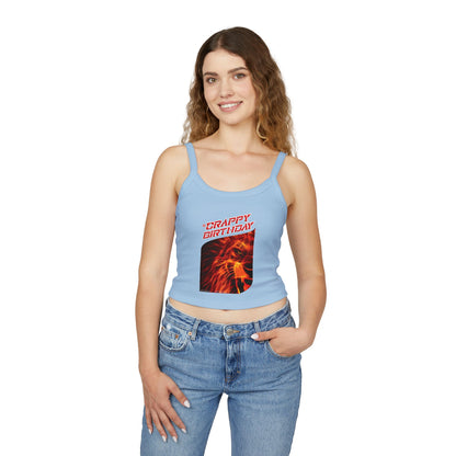 Crappy Birthday Women's Spaghetti Strap Tank Top