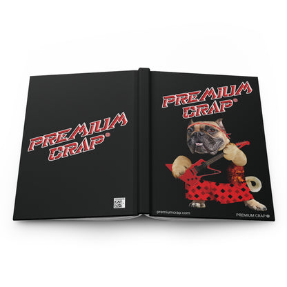 Premium Crap III Hardcover Journal Matte