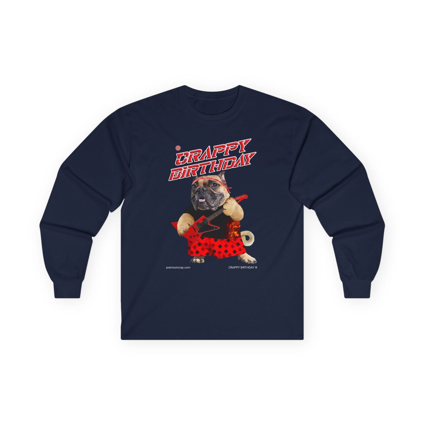 Crappy Birthday II Ultra Cotton Long Sleeve Tee